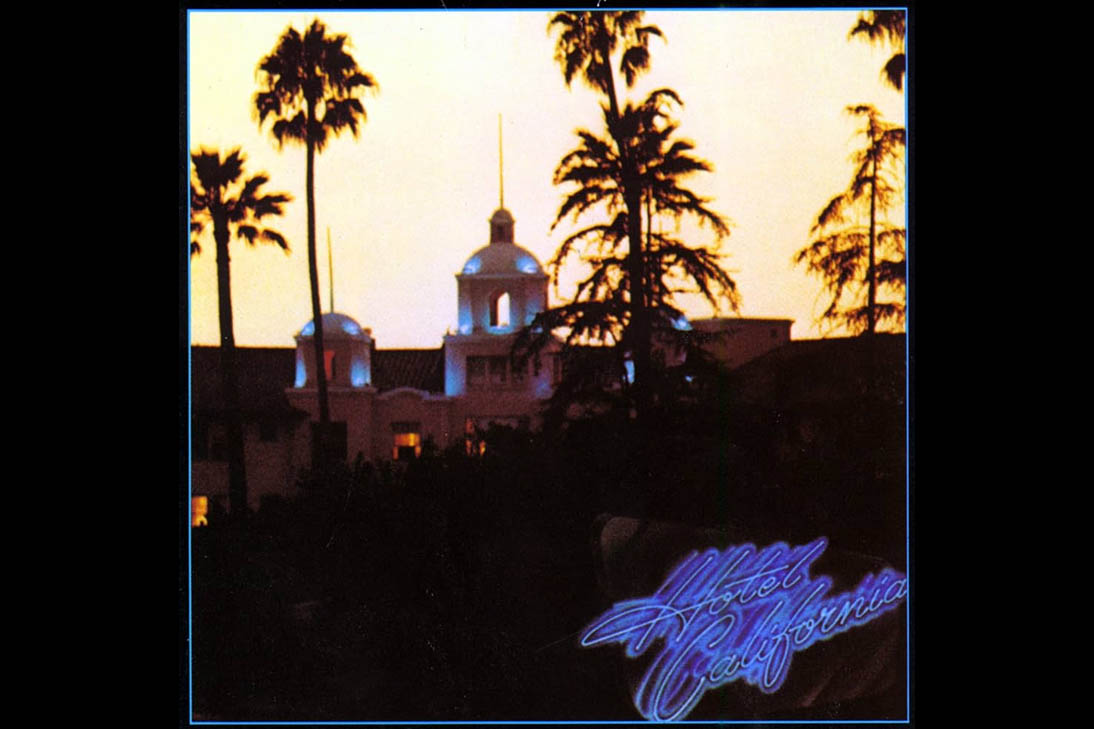 Álbum Hotel California do Eagles: O Ápice do Sonho Americano.