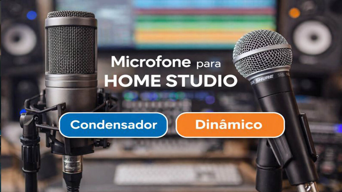 Microfone para home studio: Condensador ou Dinâmico?