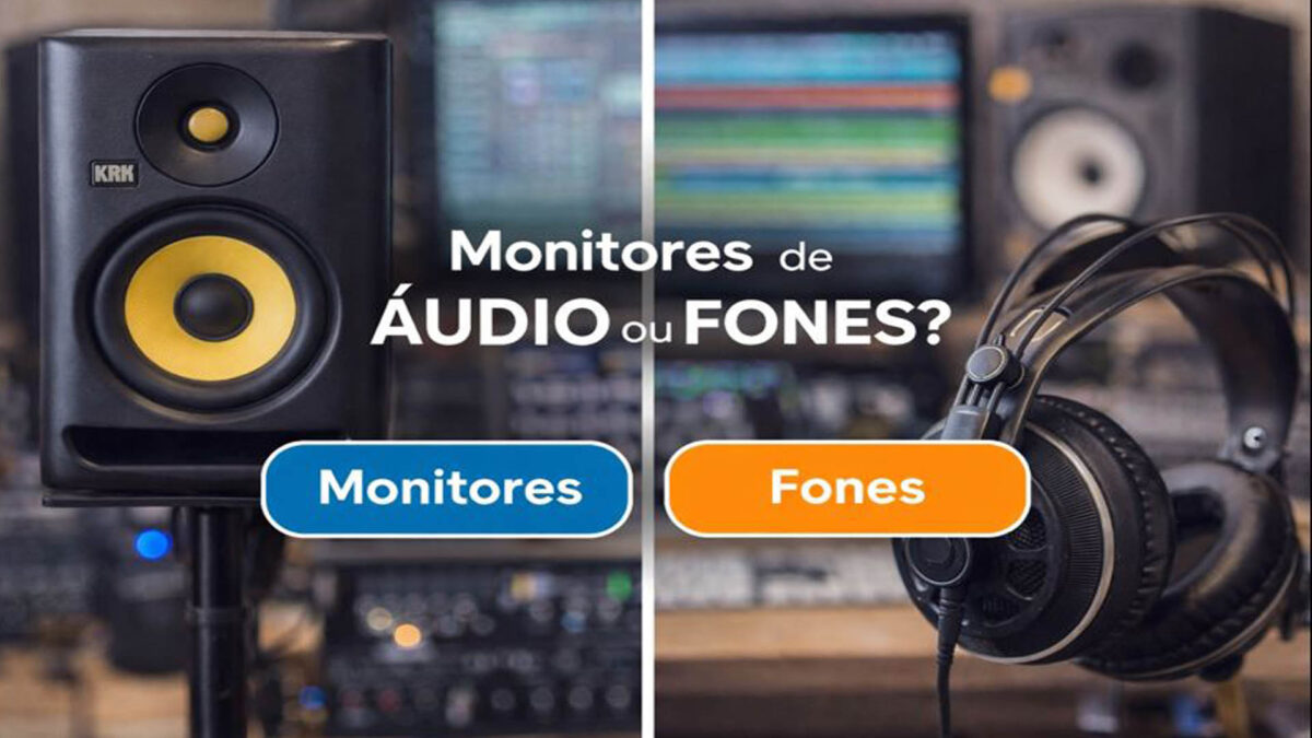 Monitores de Áudio ou Fones? O Que é Melhor para Home Studio