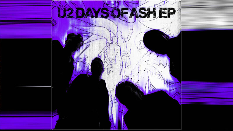 O despertar de Bono: U2 quebra silêncio de anos com o impactante Days of Ash