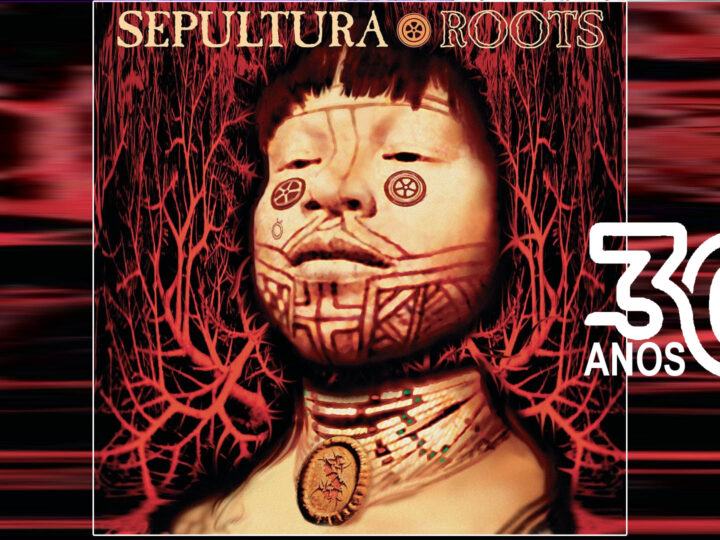 Roots: 30 anos de um marco que mudou o caminho do Sepultura