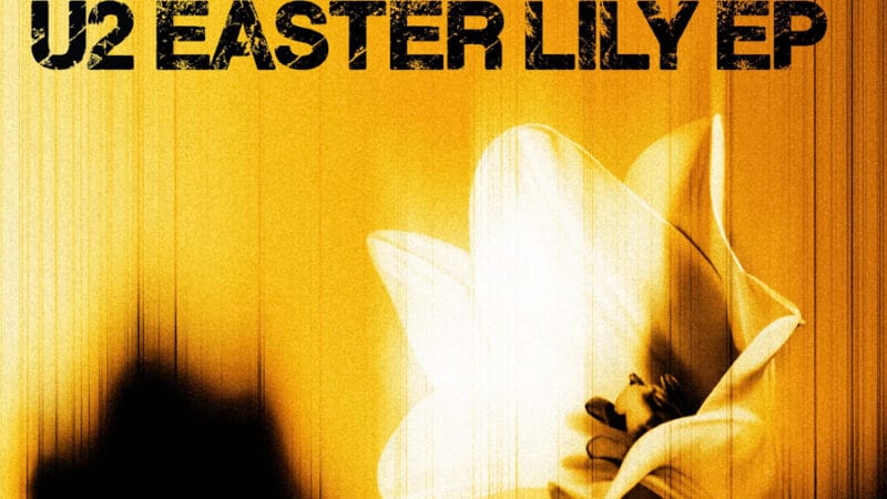 U2 lança EP Easter Lily com seis músicas inéditas e indica nova fase da banda